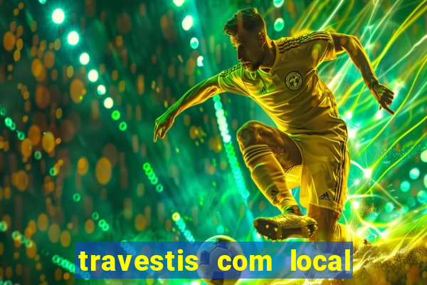 travestis com local na baixada fluminense